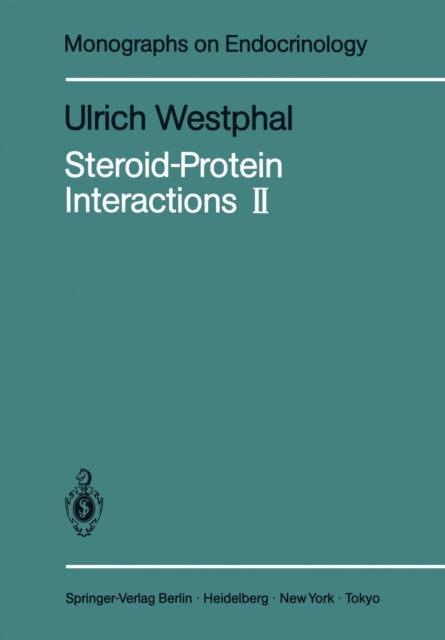 Book cover of: Steroid-Protein Interactions II. By: Ulrich Westphal