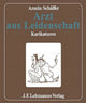 Book cover of: Arzt aus Leidenschaft. By: A. Schäffer