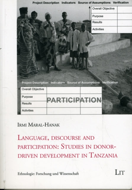 Book cover of: Language, Discourse and Participation. By: Irmi Hanak