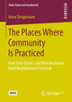 Book cover of: Places Where Community Is Practiced. By: Anna Steigemann