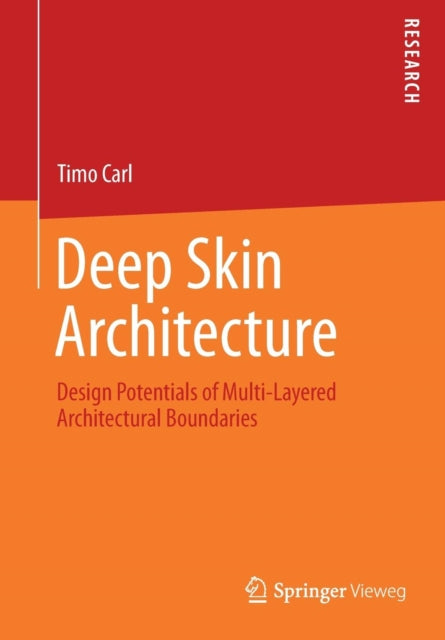 Book cover of: Deep Skin Architecture. By: Timo Carl