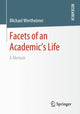 Book cover of: Facets of an Academic’s Life. By: Michael Wertheimer