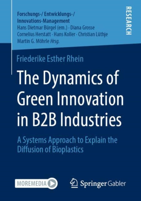 Book cover of: Dynamics of Green Innovation in B2B Industries. By: Friederike Esther Rhein