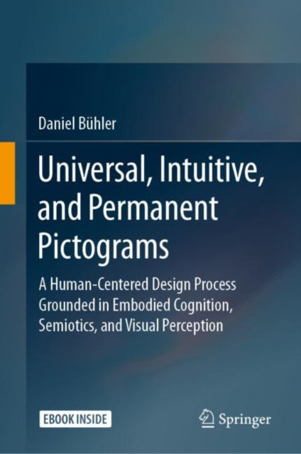 Book cover of: Universal, Intuitive, and Permanent Pictograms. By: Daniel Bühler