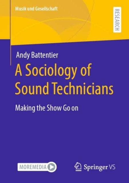 Book cover of: Sociology of Sound Technicians. By: Andy Battentier