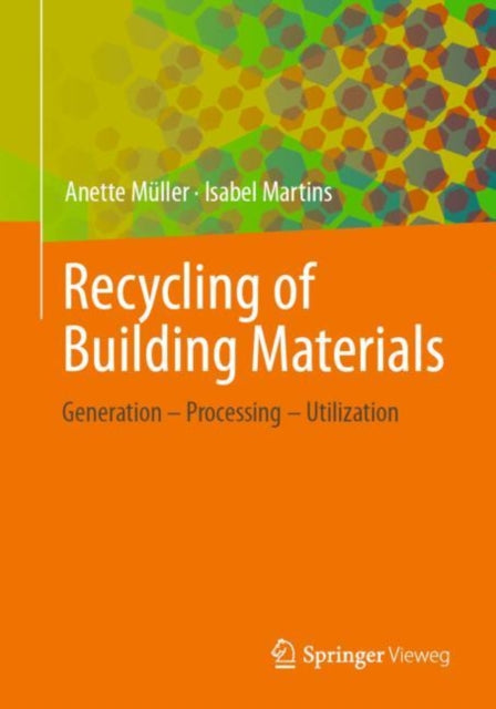 Book cover of: Recycling of Building Materials. By: Anette Müller