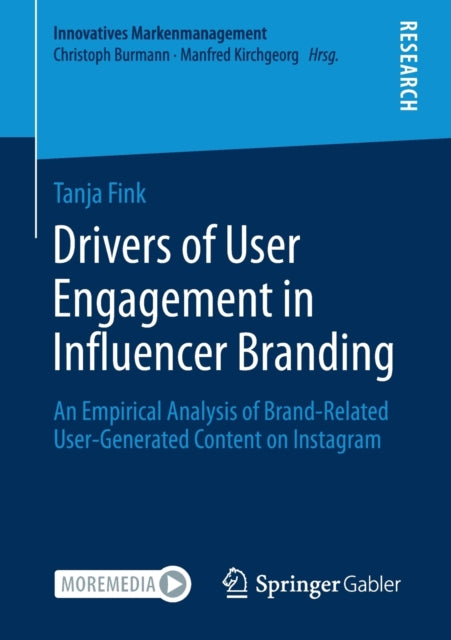 Book cover of: Drivers of User Engagement in Influencer Branding. By: Tanja Fink