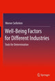 Book cover of: Well-Being Factors for Different Industries. By: Werner Seiferlein