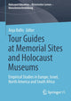 Book cover of: Tour Guides at Memorial Sites and Holocaust Museums. By: Anja Ballis