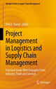 Book cover of: Project Management in Logistics and Supply Chain Management. By: Dirk H. Hartel