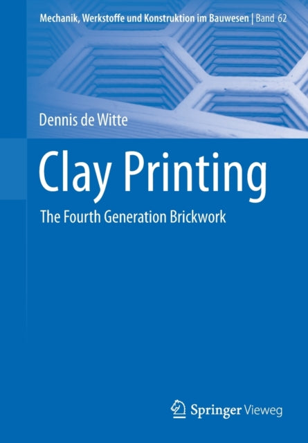 Book cover of: Clay Printing. By: Dennis de Witte