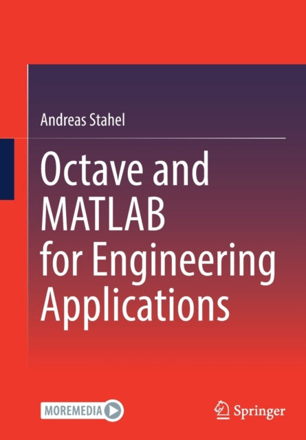 Octave and MATLAB for Engineering Applications