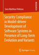 Book cover of: Security Compliance in Model-driven Development of Software Systems in Presence of Long-Term Evolution and Variants. By: Sven Matthias Peldszus