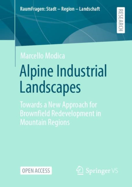 Book cover of: Alpine Industrial Landscapes. By: Marcello Modica
