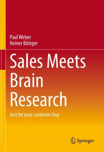 Book cover of: Sales Meets Brain Research. By: Paul Weber