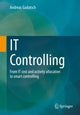 Book cover of: IT Controlling. By: Andreas Gadatsch