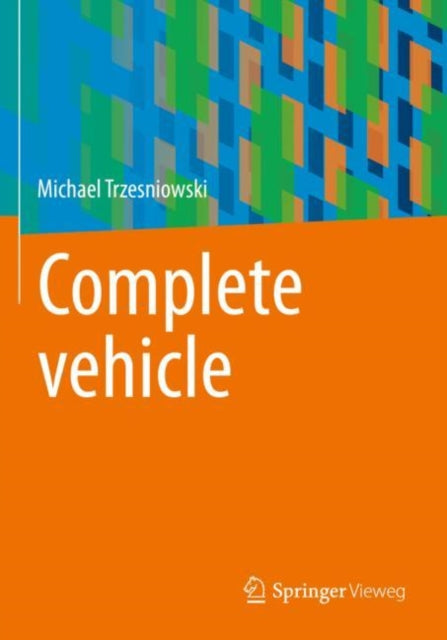 Book cover of: Complete vehicle. By: Michael Trzesniowski