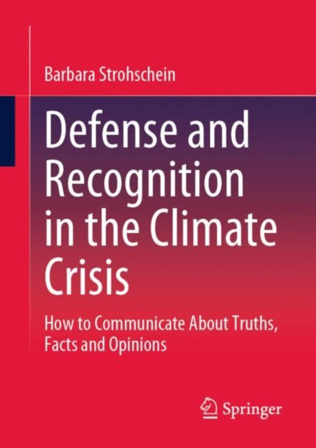 Book cover of: Defense and Recognition in the Climate Crisis. By: Barbara Strohschein