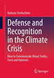 Book cover of: Defense and Recognition in the Climate Crisis. By: Barbara Strohschein