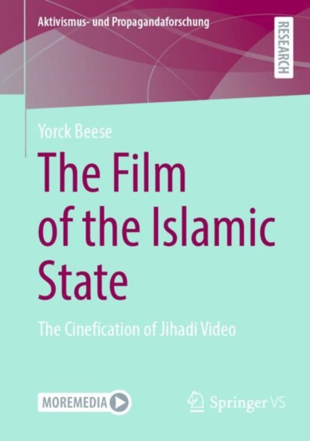 Book cover of: Film of the Islamic State. By: Yorck Beese