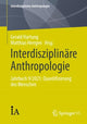 Book cover of: Interdisziplinare Anthropologie. By: Gerald Hartung