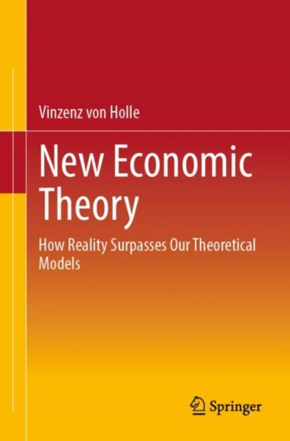 Book cover of: New Economic Theory. By: Vinzenz von Holle