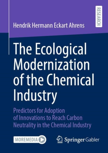 Book cover of: Ecological Modernization of the Chemical Industry. By: Hendrik Hermann Eckart Ahrens