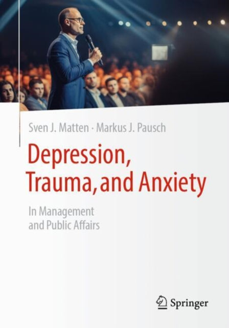 Book cover of: Depression, Trauma, and Anxiety. By: Sven J. Matten