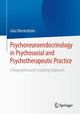 Book cover of: Psychoneuroendocrinology in Psychosocial and Psychotherapeutic Practice. By: Julia Wiederhofer