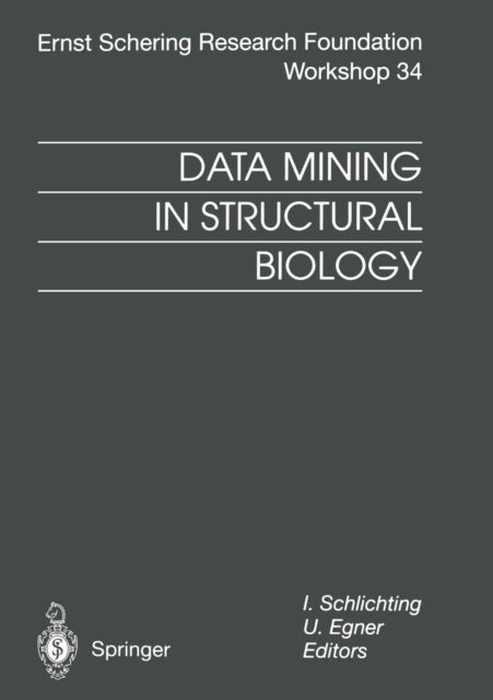 Book cover of: Data Mining in Structural Biology. By: I. Schlichting