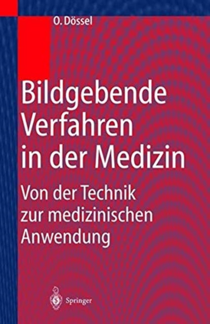 Bildgebende Verfahren in der Medizin