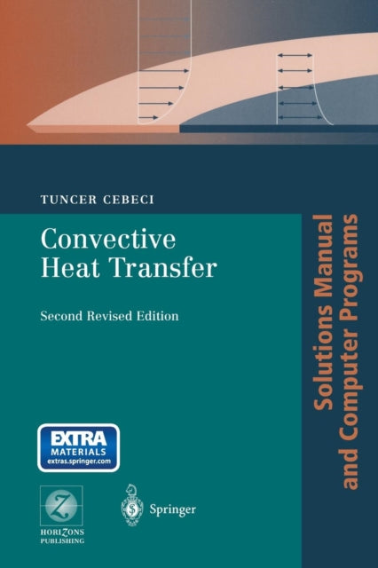Book cover of: Convective Heat Transfer. By: Tuncer Cebeci