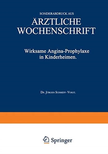 Book cover of: Wirksame Angina-Prophylaxe in Kinderheimen. By: Jürgen Schmidt-Voigt