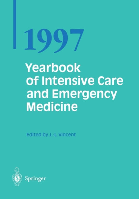 Book cover of: Yearbook of Intensive Care and Emergency Medicine 1997. By: Prof. Jean-Louis Vincent