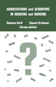 Book cover of: Abbreviations and Acronyms in Medicine and Nursing. By: Solomon Garb