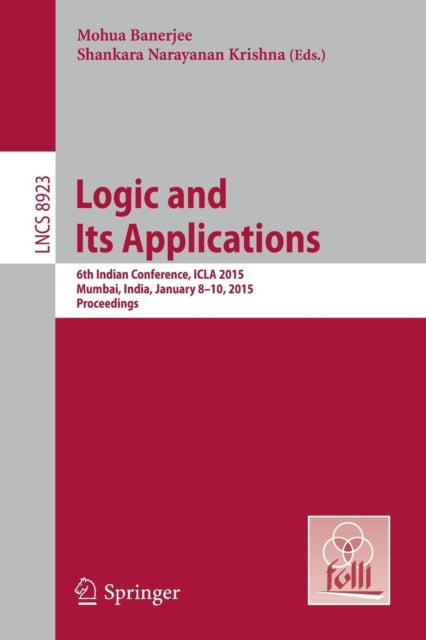 Book cover of: Logic and Its Applications. By: Mohua Banerjee