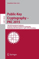 Book cover of: Public-Key Cryptography -- PKC 2015. By: Jonathan Katz