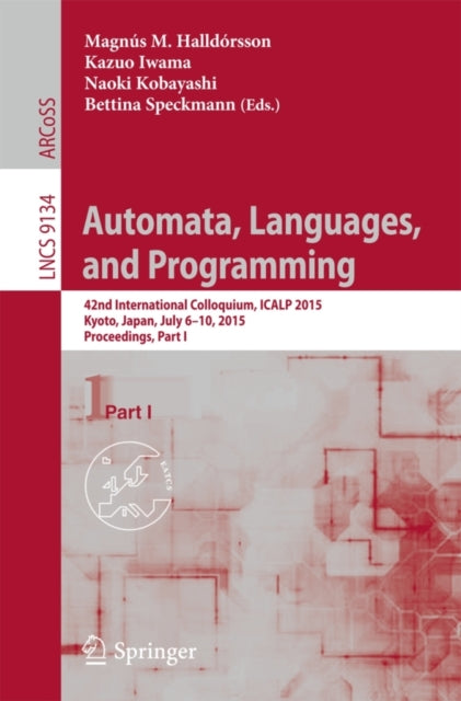 Book cover of: Automata, Languages, and Programming. By: Magnús M. Halldórsson