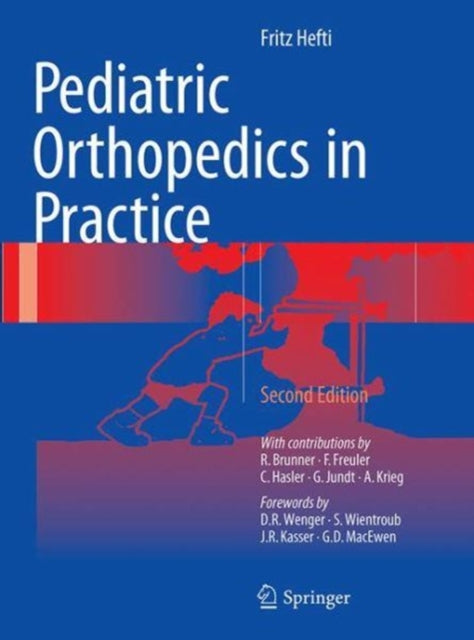 Book cover of: Pediatric Orthopedics in Practice. By: Reinald Brunner