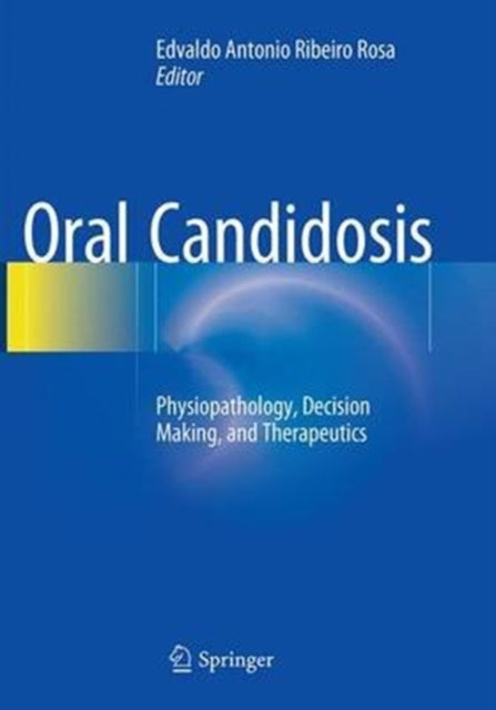 Book cover of: Oral Candidosis. By: Edvaldo Antonio Ribeiro Rosa