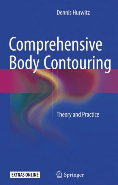 Book cover of: Comprehensive Body Contouring. By: Dennis Hurwitz