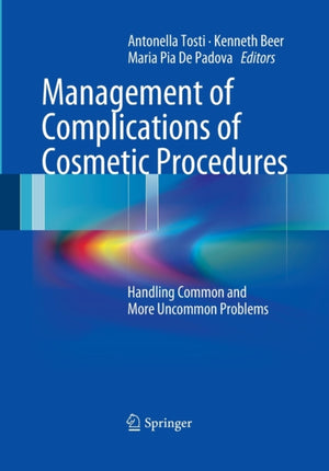 Management of Complications of Cosmetic Procedures
