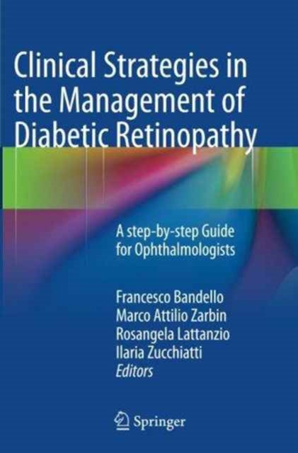 Book cover of: Clinical Strategies in the Management of Diabetic Retinopathy. By: Francesco Bandello