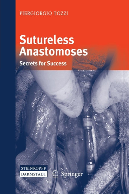 Book cover of: Sutureless Anastomoses. By: Piergiorgio Tozzi