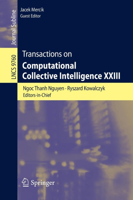 Book cover of: Transactions on Computational Collective Intelligence XXIII. By: Ngọc Thanh Nguyễn
