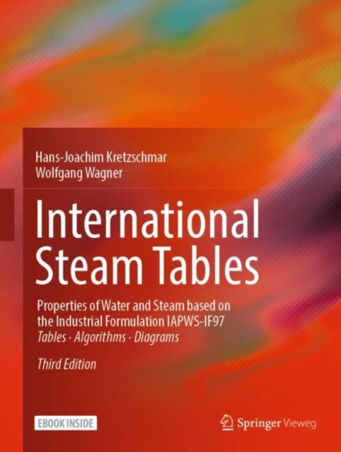 Book cover of: International Steam Tables. By: Hans-Joachim Kretzschmar