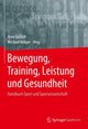 Book cover of: Bewegung, Training, Leistung und Gesundheit. By: Michael Krüger