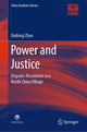 Book cover of: Power and Justice. By: Xudong Zhao