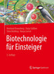 Book cover of: Biotechnologie fur Einsteiger. By: Reinhard Renneberg
