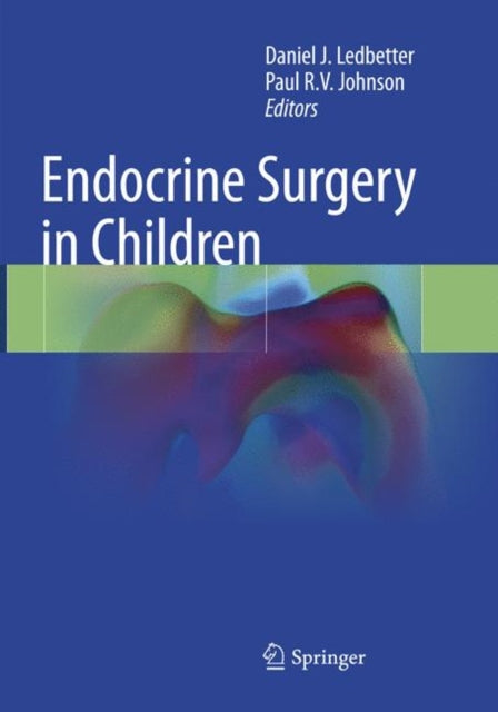 Book cover of: Endocrine Surgery in Children. By: Daniel J. Ledbetter